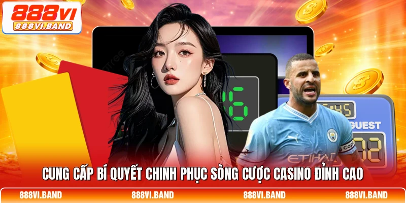 Cung cấp bí quyết chinh phục sòng cược casino đỉnh cao