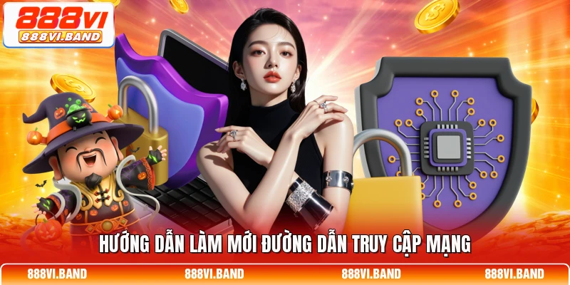 Hướng dẫn làm mới đường dẫn truy cập mạng