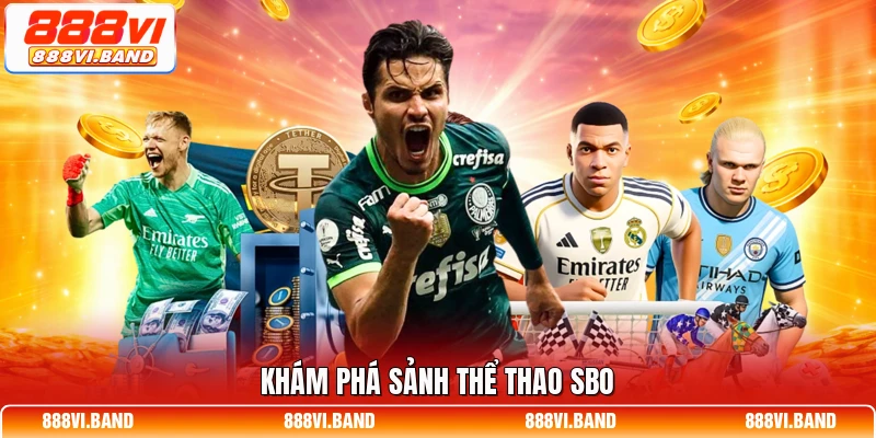 Khám phá sảnh thể thao SBO
